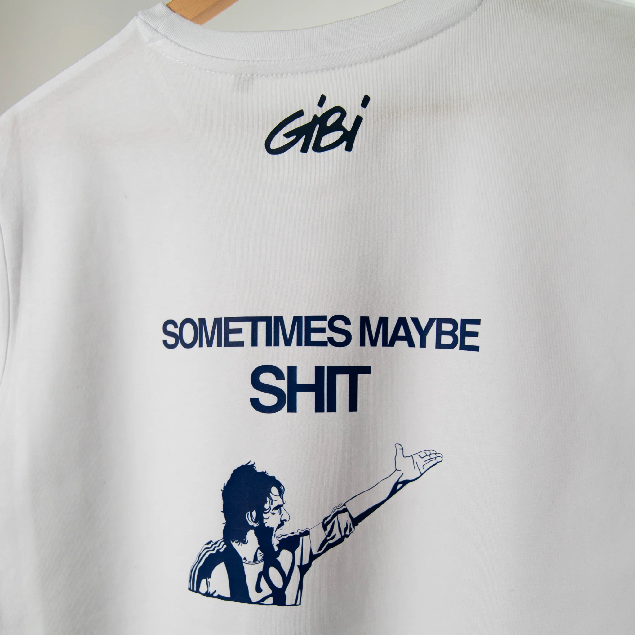 T-Shirt SOMETIMES MAYBE... - Image 4